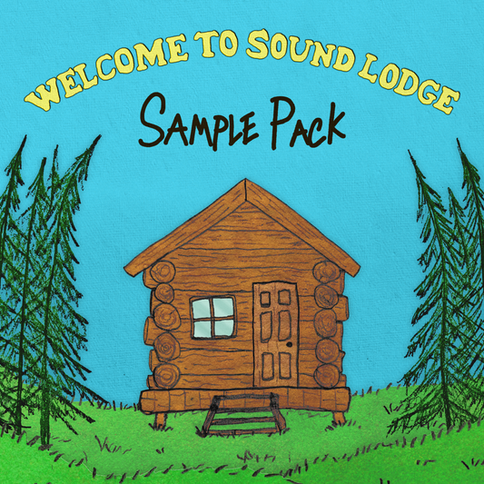 Welcome to Sound Lodge Sample Pack